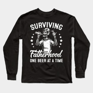 Surviving fatherhood one beer at a time Gift For Men Father day Long Sleeve T-Shirt